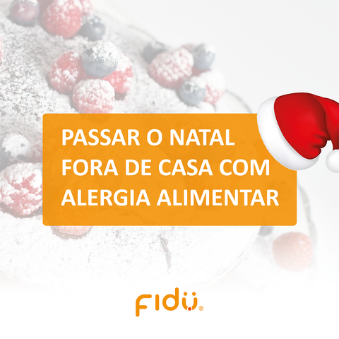 Fidu_Passar o Natal fora de casa com alergia alimentar