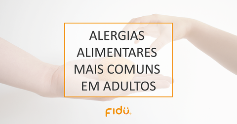 Alergias alimentares mais comuns em adultos